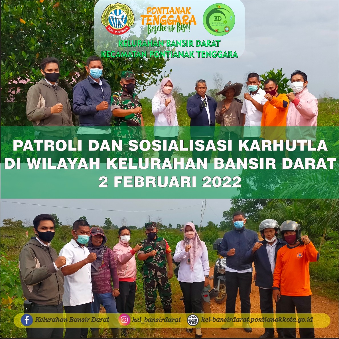 Patroli Dan Sosialisasi KARHUTLA Di Wilayah Kelurahan Bansir Darat 2 Februari 2022